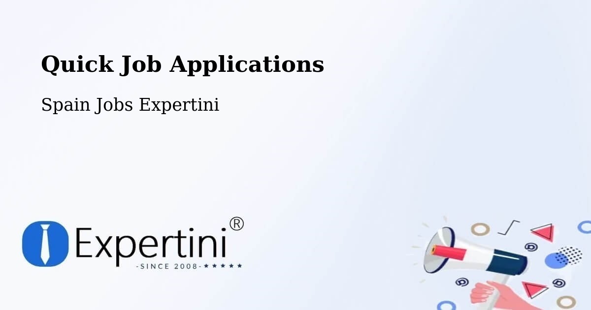 Quick Job Applications - Spain Jobs Expertini
